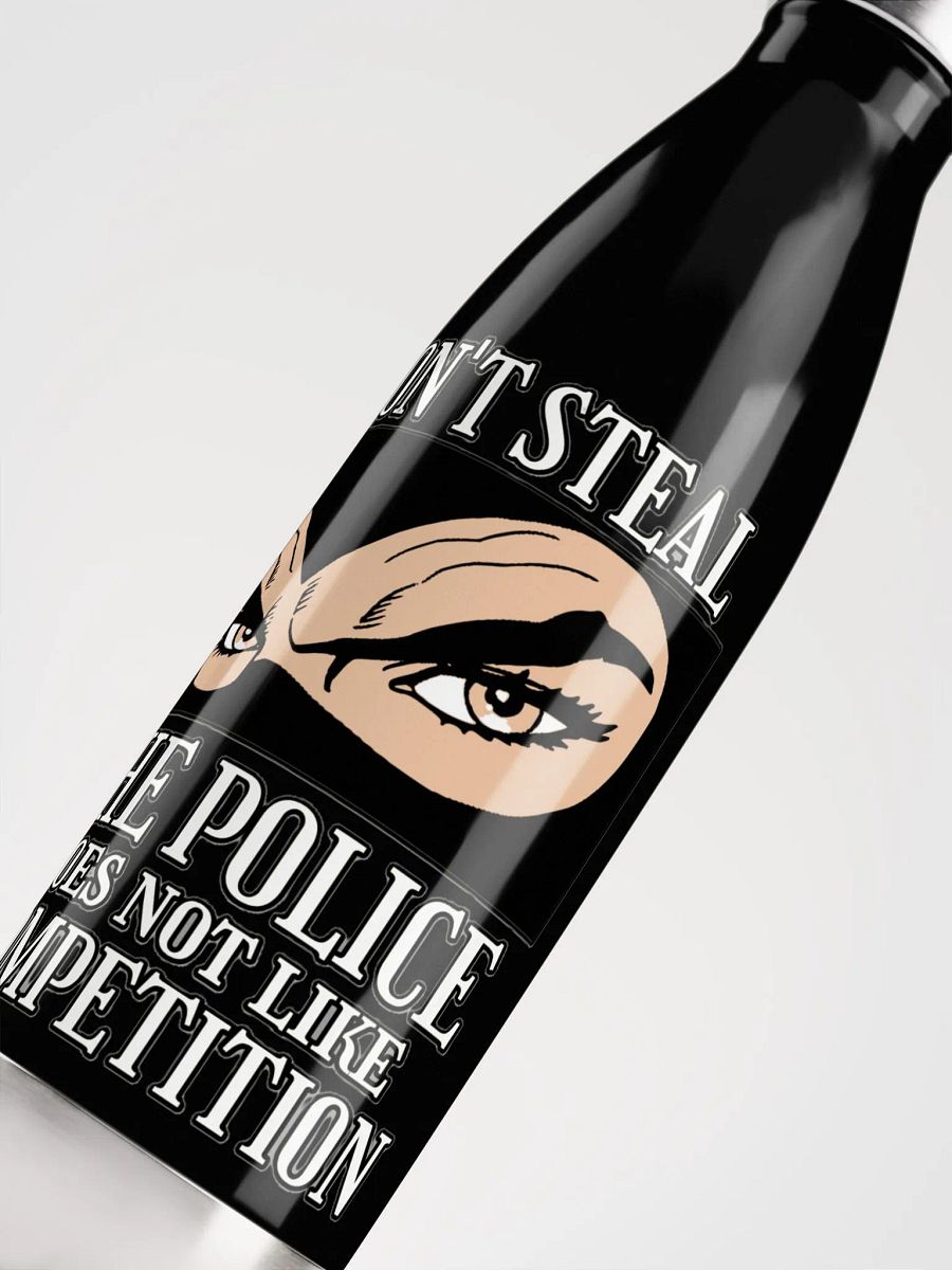 DON'T STEAL, THE POLICE DOES NOT LIKE COMPETITION product image (9)