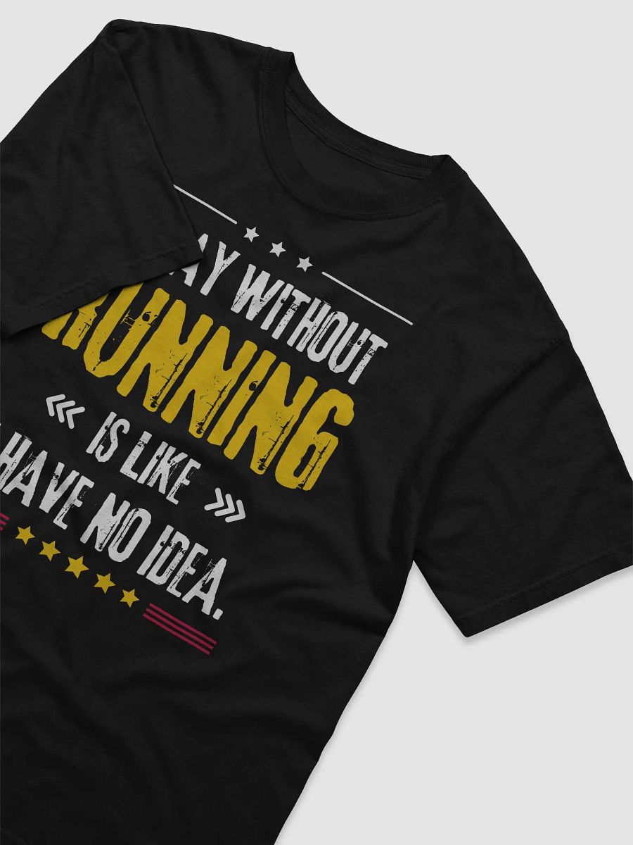 Motivational Running Quote T-Shirt product image (6)