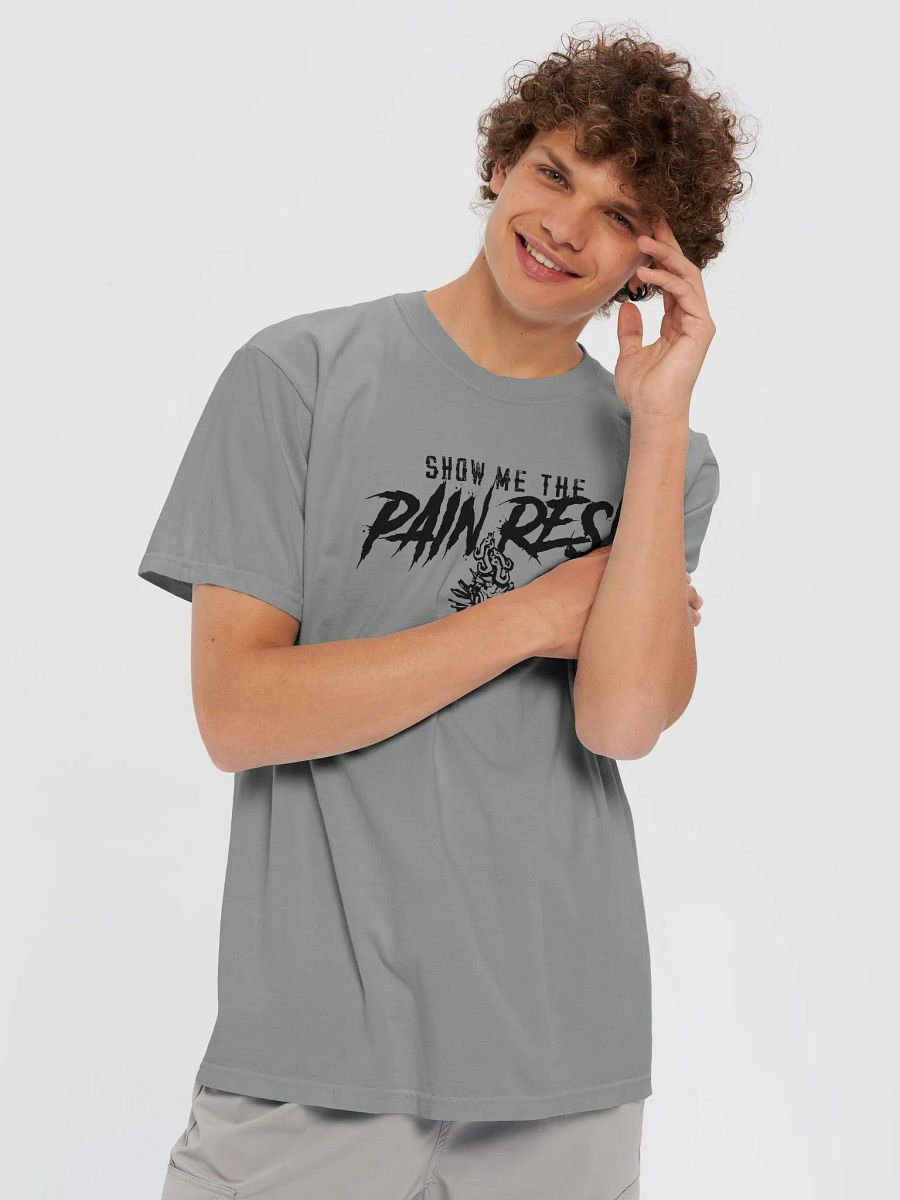 Show Me the Pain Res! T-Shirt product image (5)
