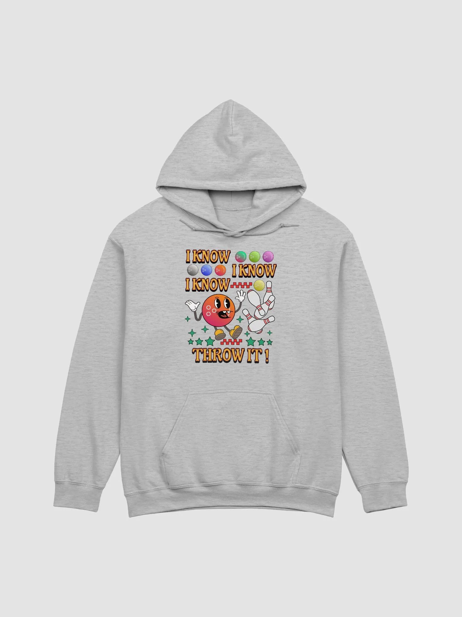 I Know I Know I Know Throw It Bowling Strike Zone Hoodie product image (1)