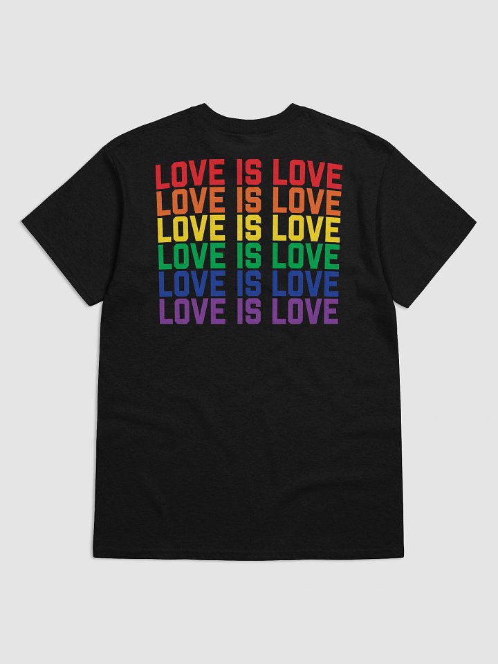 Love Is Love - T-Shirt (Back) product image (9)