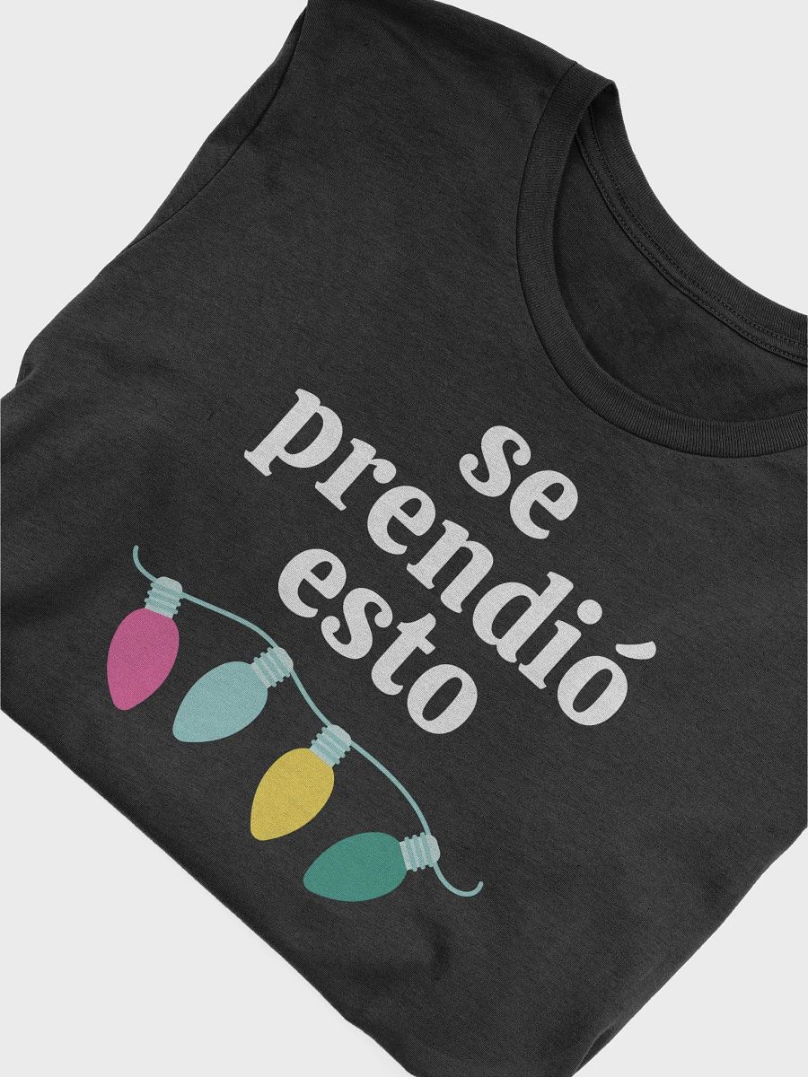 Se Prendió Esto Camiseta Unisex product image (4)