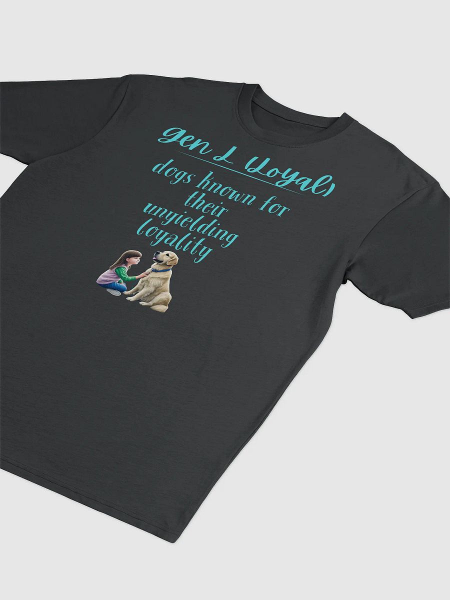 Gen L (Loyal ) dog Tee product image (3)