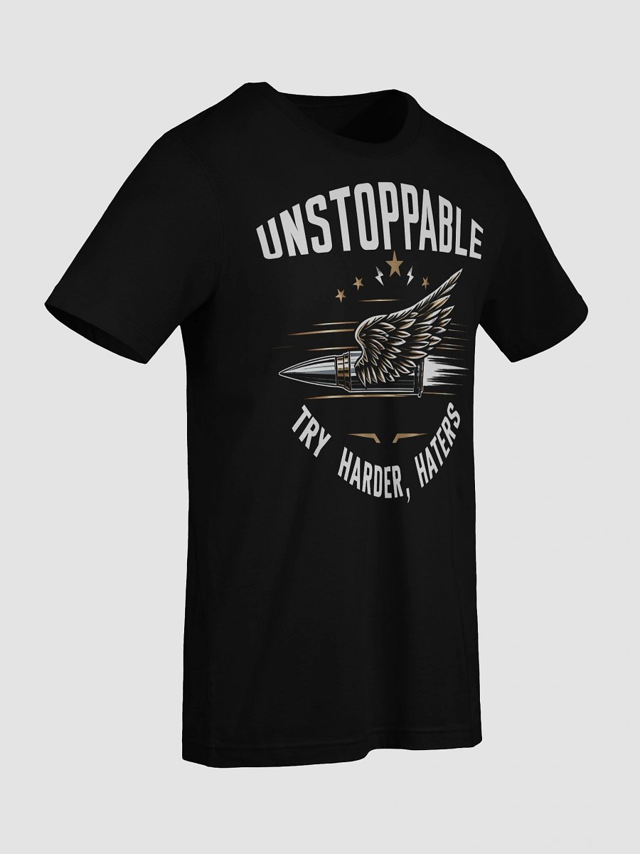 Unstoppable, Try harder, haters product image (9)