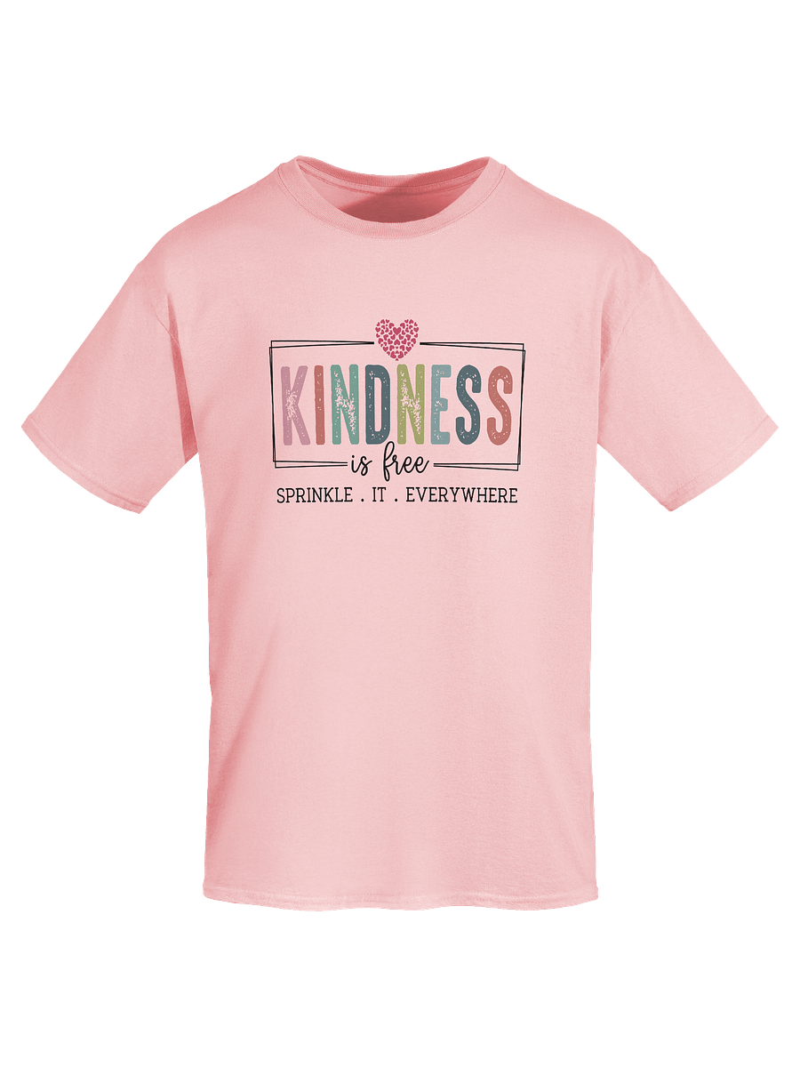 Kindness Is Free T-Shirt – Positive Quote Cotton Tee product image (7)