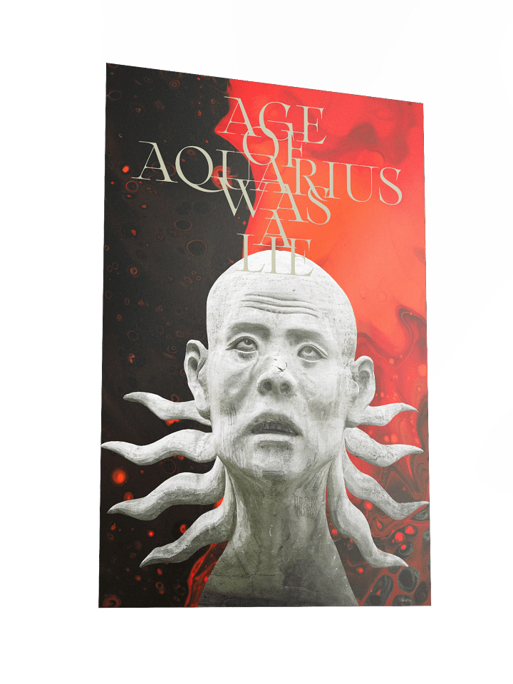 Age of Aquarius Was A Lie Poster product image (2)