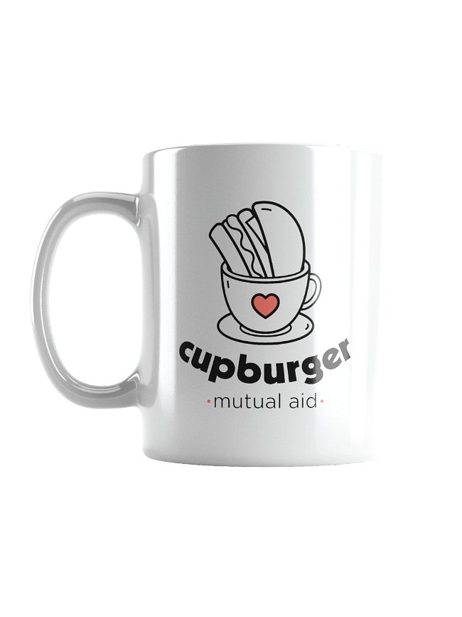 Cupburger Mutual Aid Fund Merch