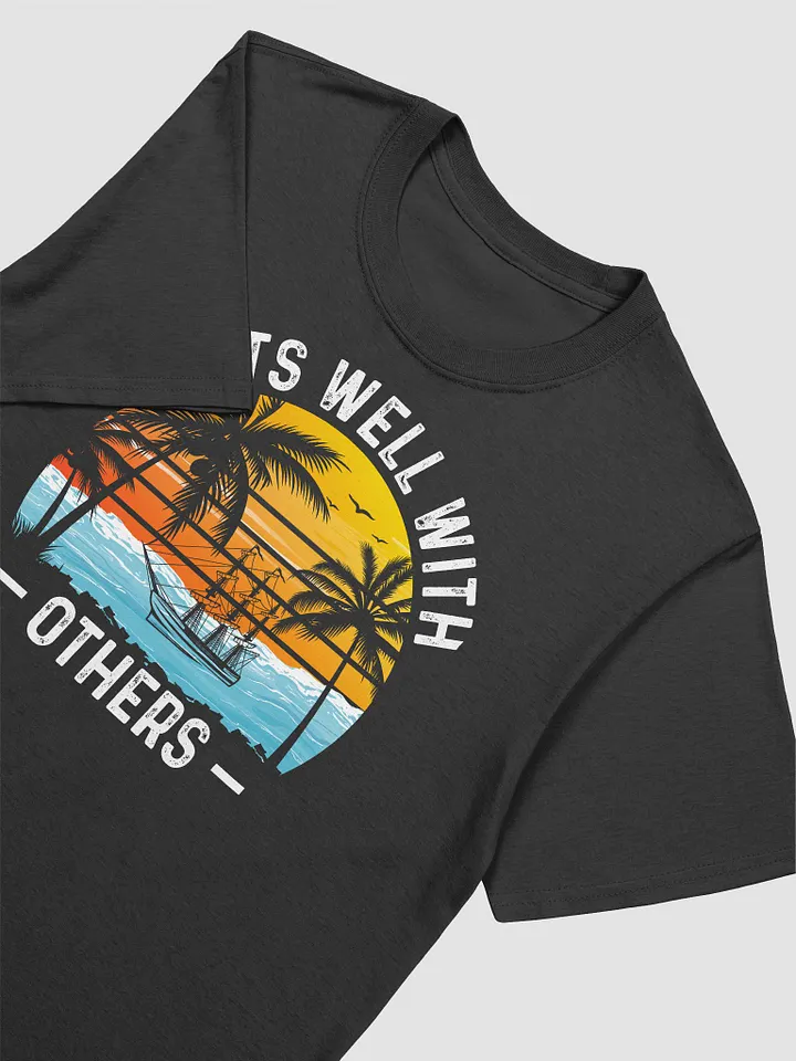 Boats Well With Others Gildan 64000 Unisex Tshirt product image (2)
