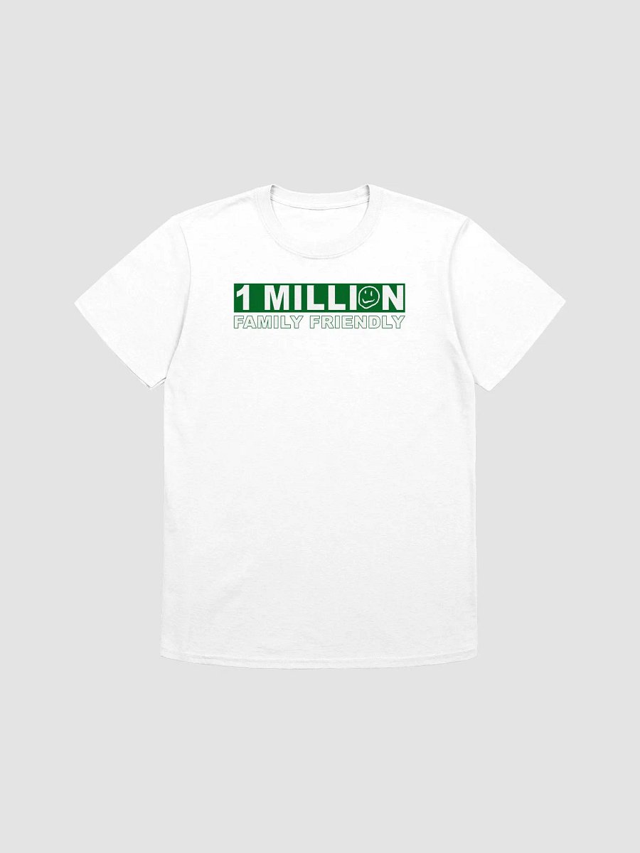 1 Million Family Friendly T-Shirt product image (3)
