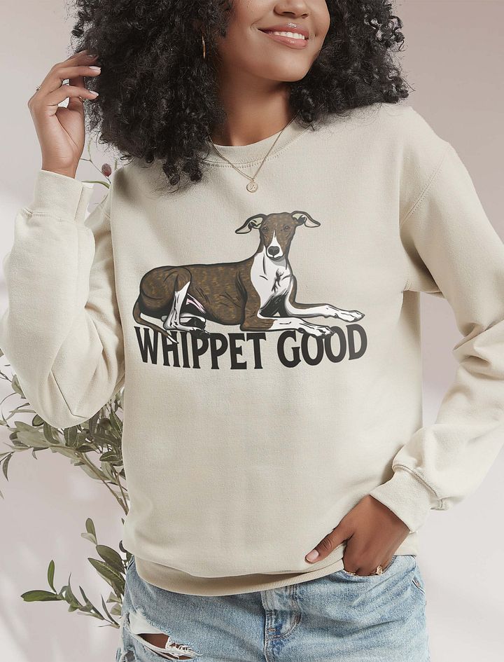 Whippet Good Sweatshirt of a Whippet(Brindle) | Funny Shirt for Whippet Paw-rents product image (18)