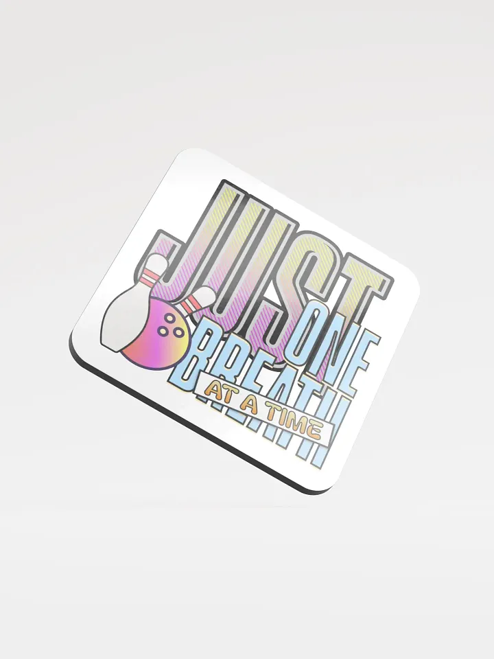 Just One Breath At A Time Bowling Zen Cork Coaster product image (1)