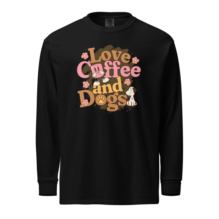 I Love Coffee and Dogs Long Sleeve Shirt product image (1)