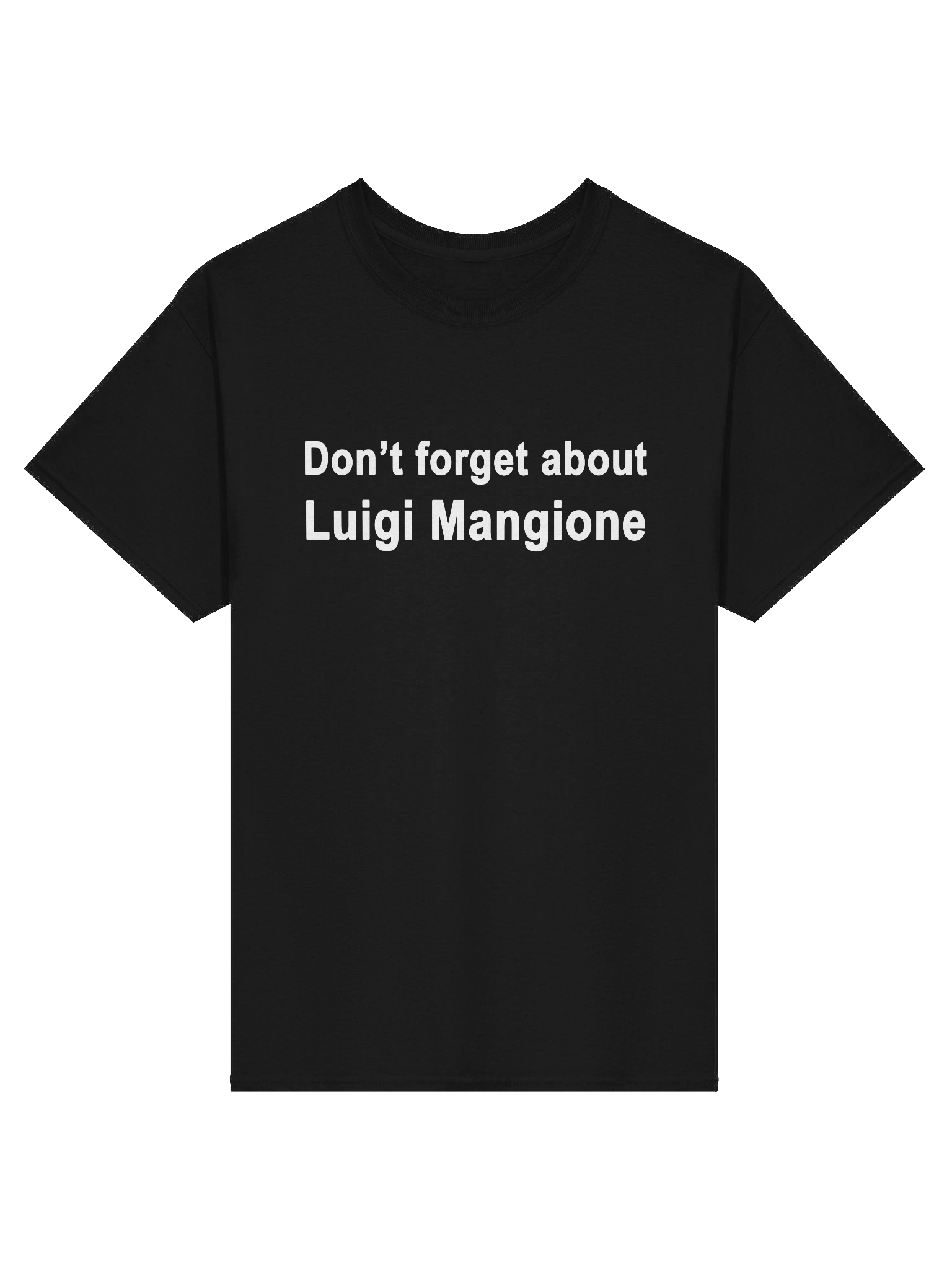 Don’t forget about Luigi Mangione T-Shirt product image (2)