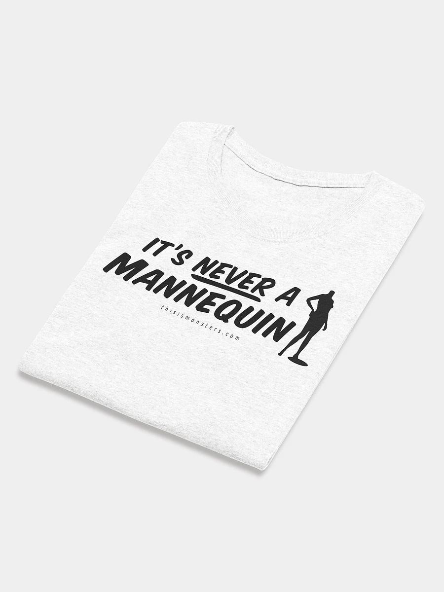 It's Never A Mannequin Women's White T-Shirt product image (3)