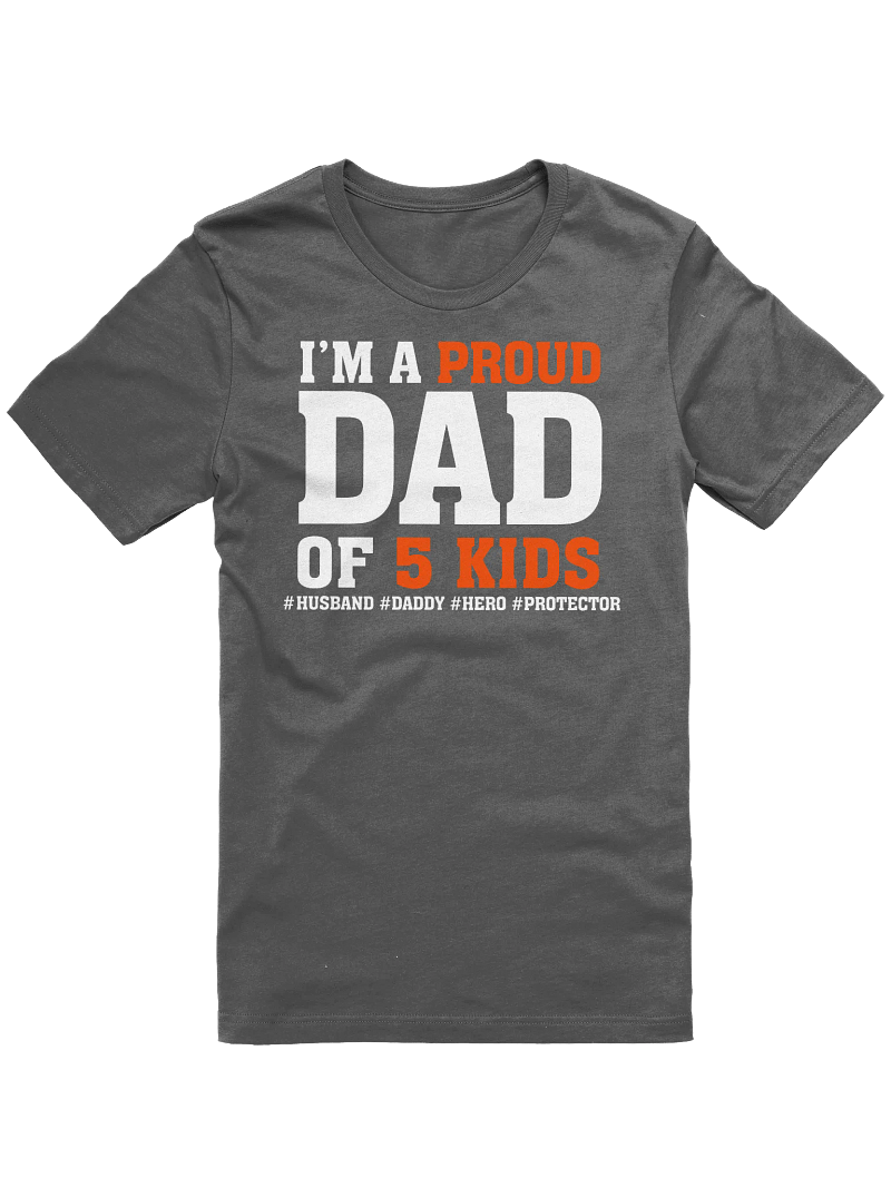 Proud Dad of 5 Kids T-Shirt