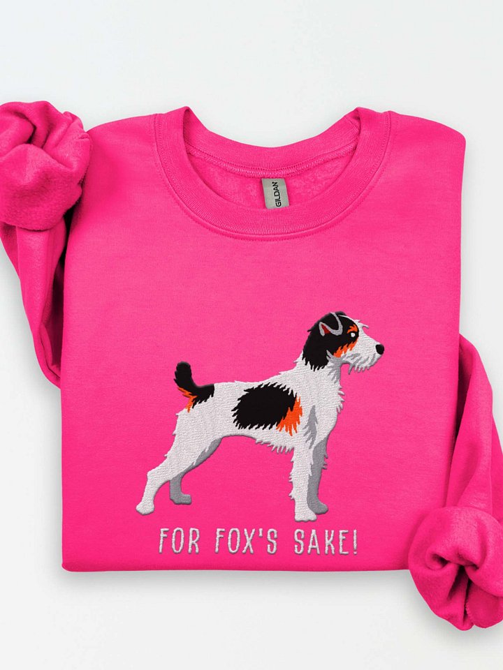 For Fox's Sake! Sweatshirt (Embroidered) of a Parson Russell Terrier(Tricolor) product image (1)