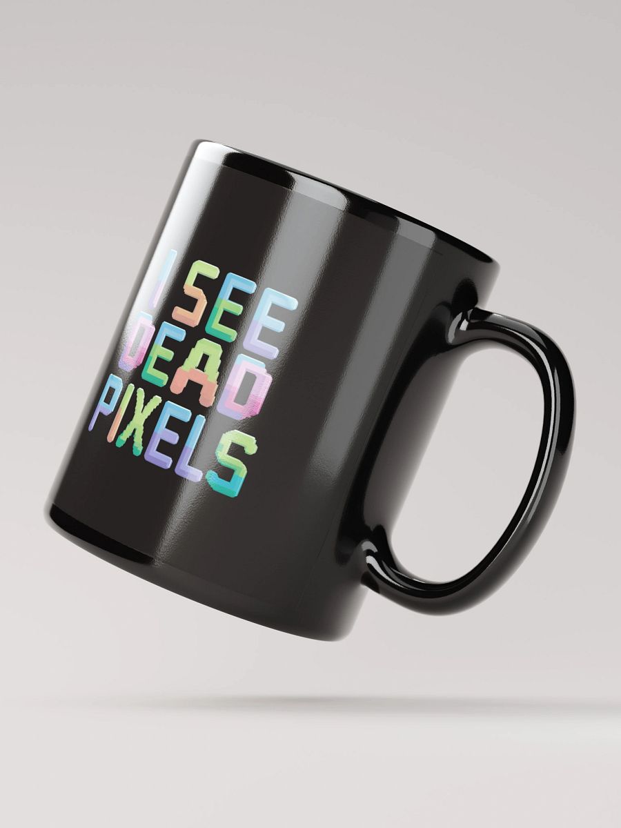 I See Dead Pixels Black Glossy Mug product image (3)