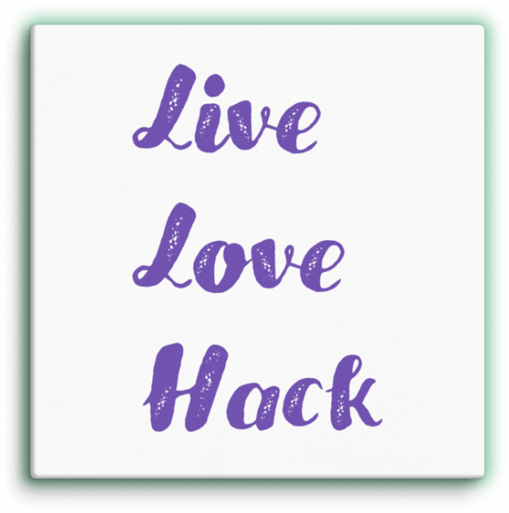 Live Love Hack Canvas product image (1)