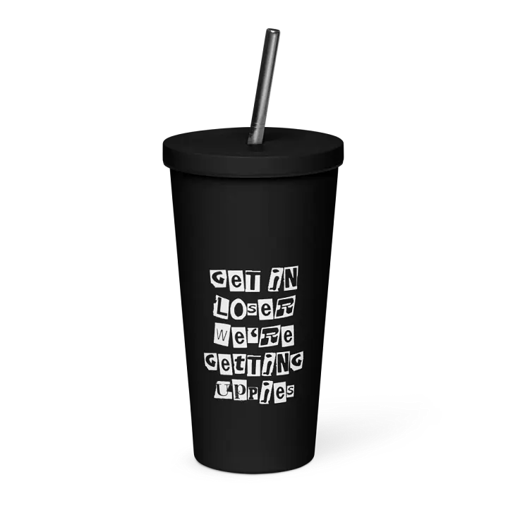 Get In Loser || Insulated Tumbler || 20 oz || Black product image (1)