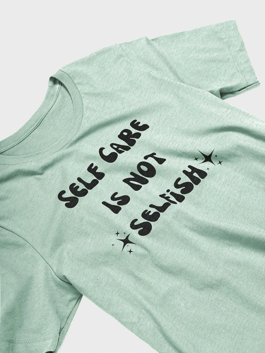 Self Care Is Not Selfish product image (3)