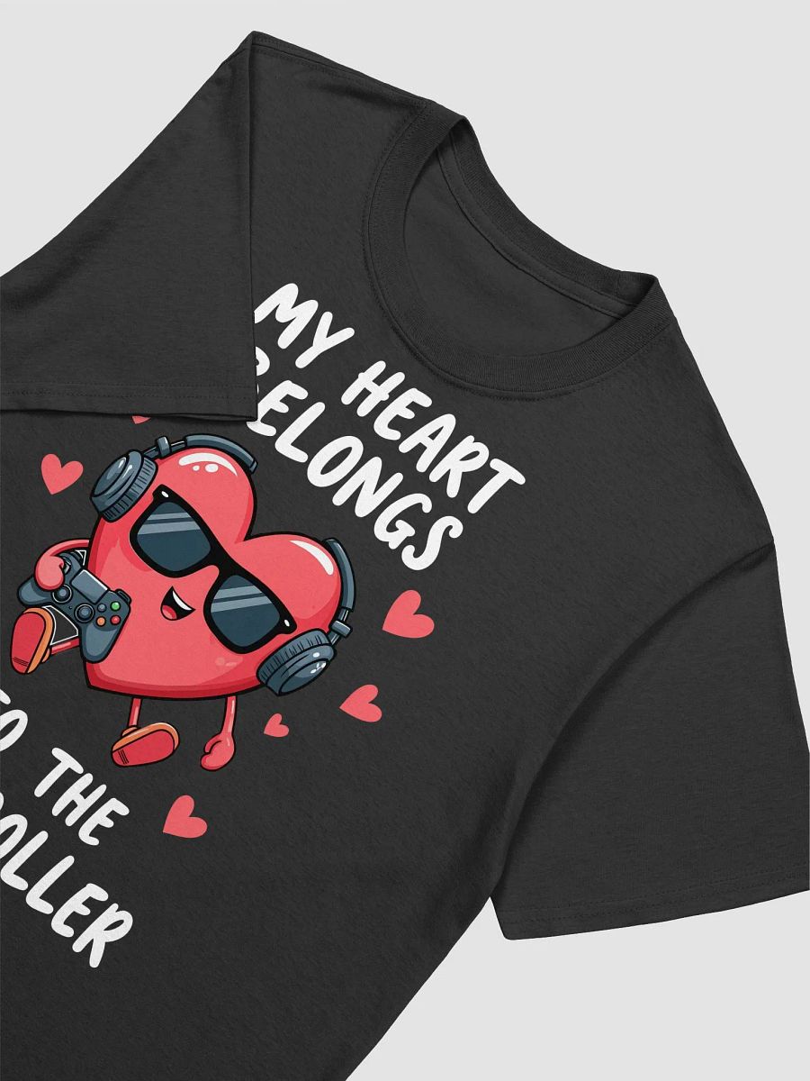 My Heart Belongs to the Controller - Funny Valentine's Gamer Unisex T-Shirt product image (15)