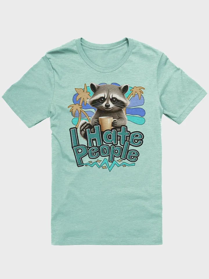 I Hate People Raccoon Coffee Mood T-Shirt product image (19)