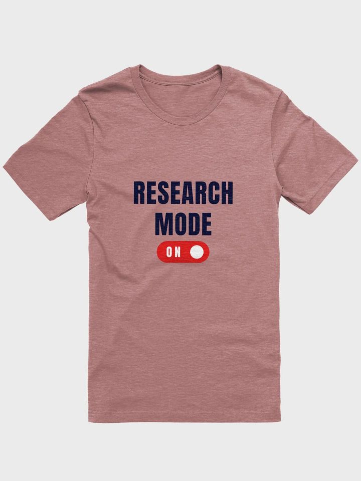 Research Mode On (Unisex) product image (12)