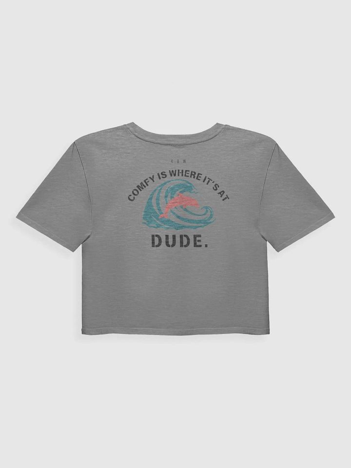 Dude. 1 Crop top product image (9)