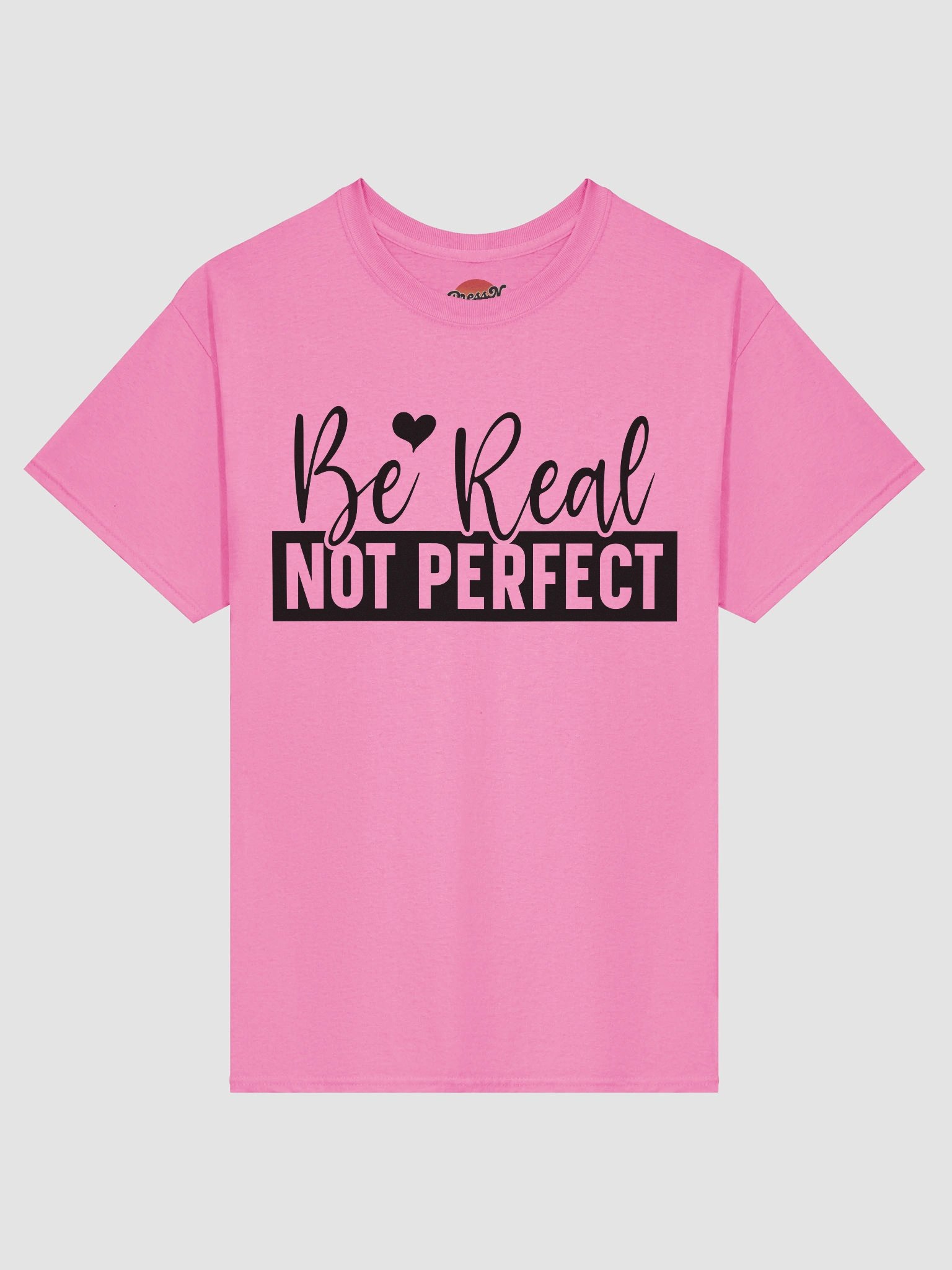 Be Real Not Perfect Tee product image (6)