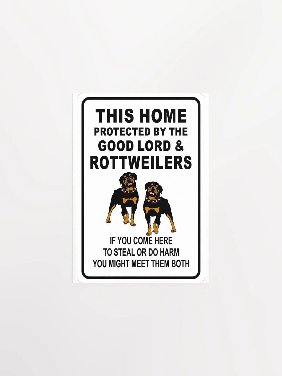 Rottweiler - This Home Protected By The Good Lord & Rottweilers product image (7)