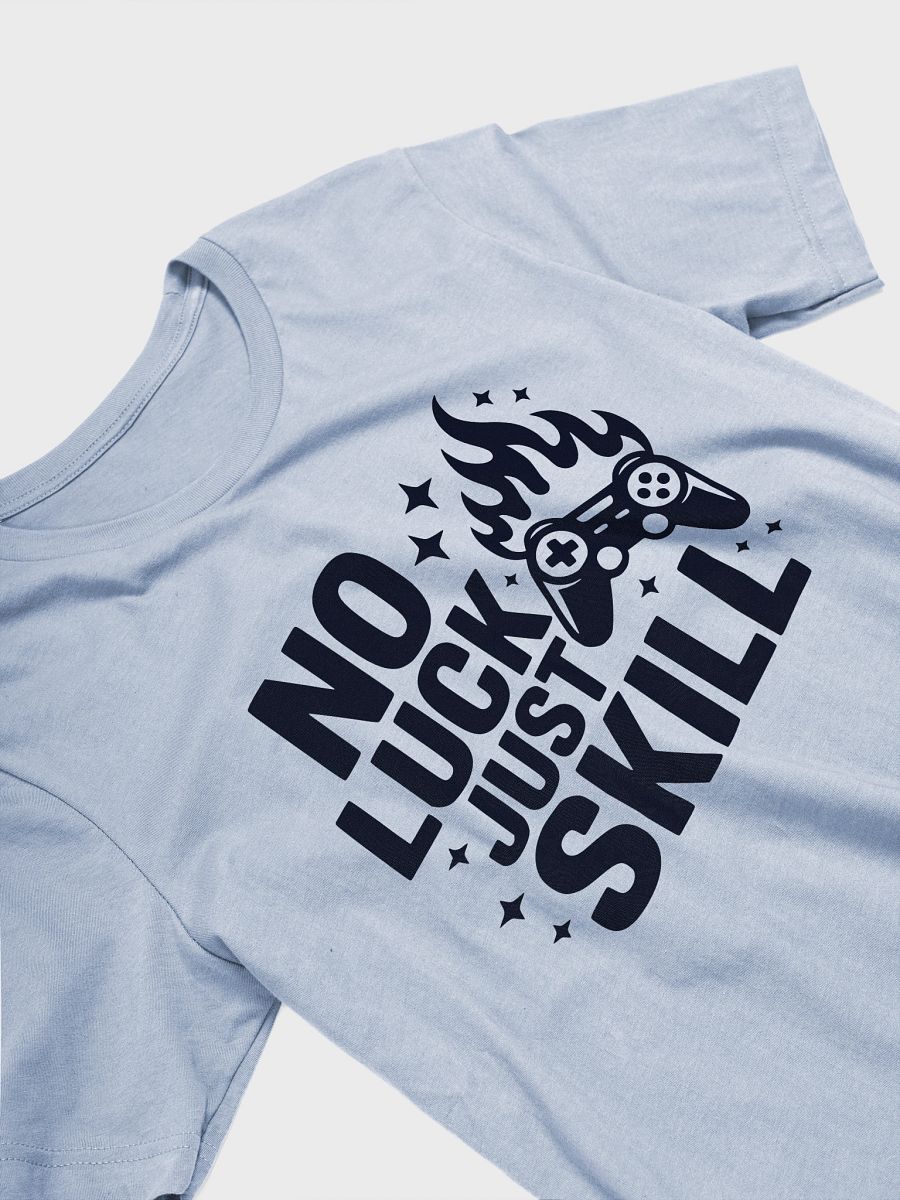 No Luck Just Skill product image (2)