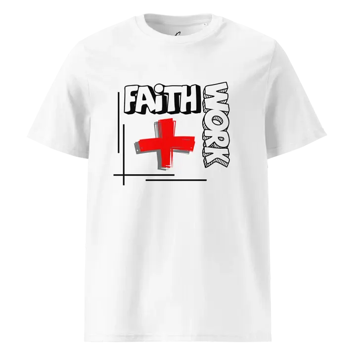 Faith Work White - Stanley/Stella Organic Cotton T-Shirt product image (1)