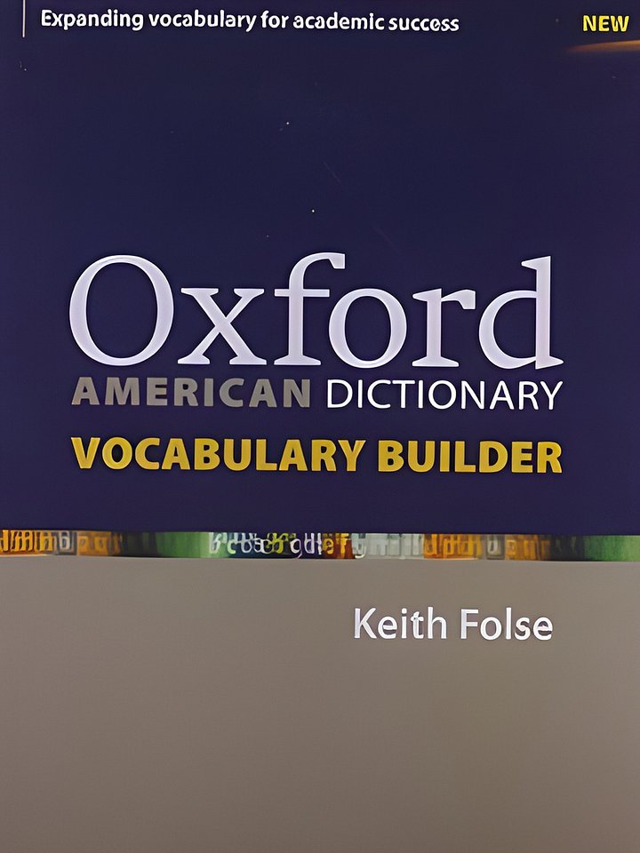 Oxford American Dictionary Vocabulary Builder: Lessons and activities for English language learners (ELLs) to consolidate and extend vocabulary (Diccionario Oxford Monolingue Americano) product image (1)
