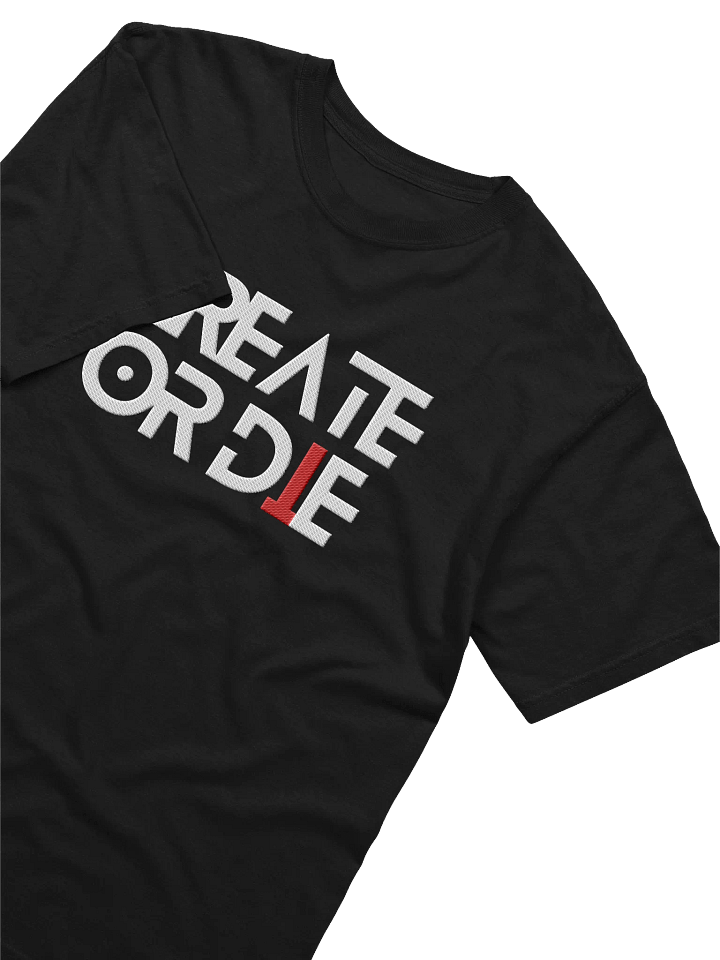 Create or Die Embroidered Tee product image (2)