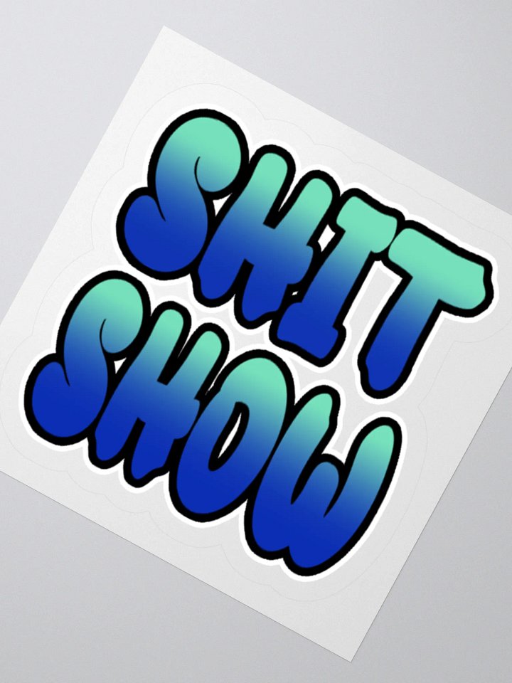 Shit Show - Sticker product image (2)