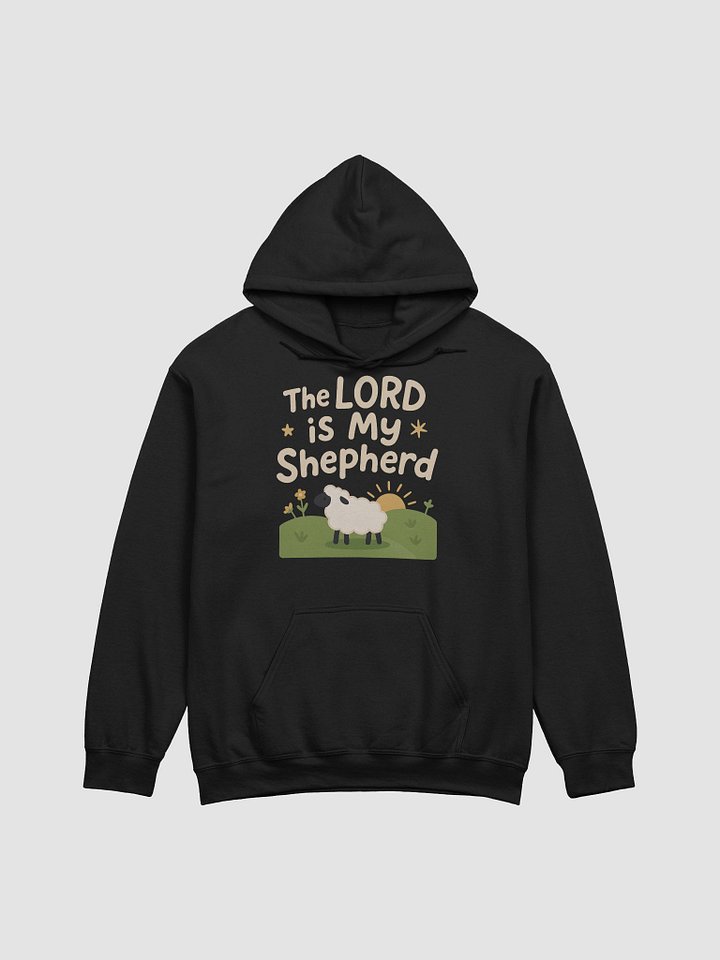 The LORD is My Shepherd - Hoodie product image (3)