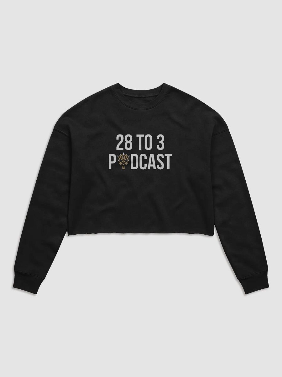 The 28 to 3 Podcast Fleece Crop Sweatshirt product image (1)