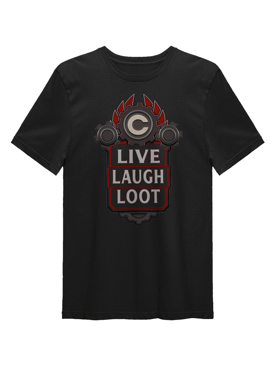 Live Laugh Loot Shirt product image (1)