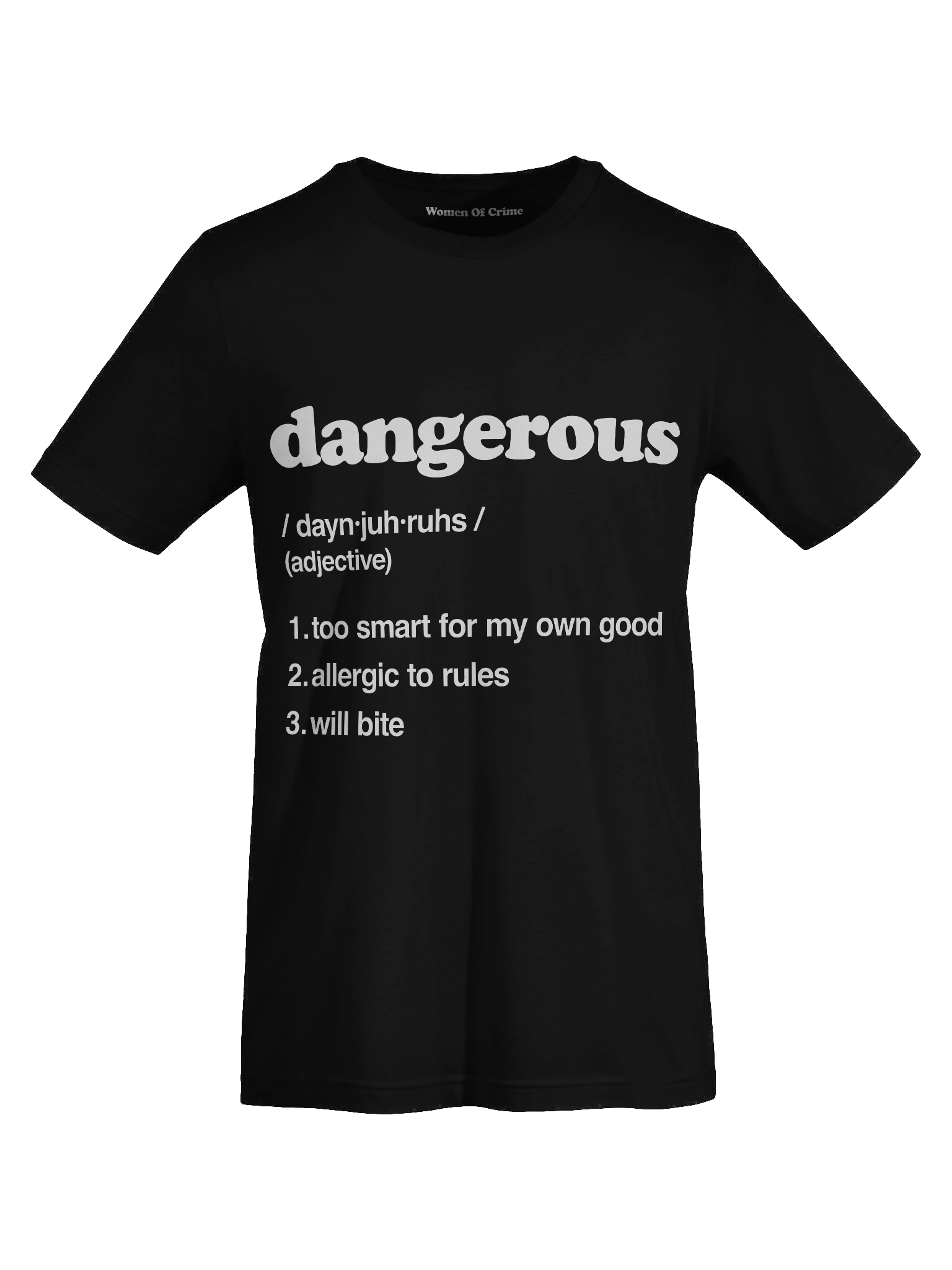 Dangerous Tee – Too Smart Edition product image (7)