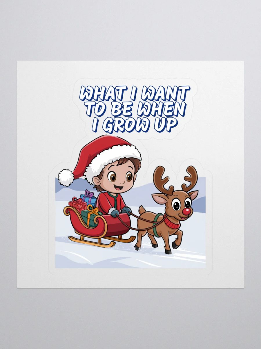 What I Want To Be When I Grow Up - Young Santa Sticker product image (1)