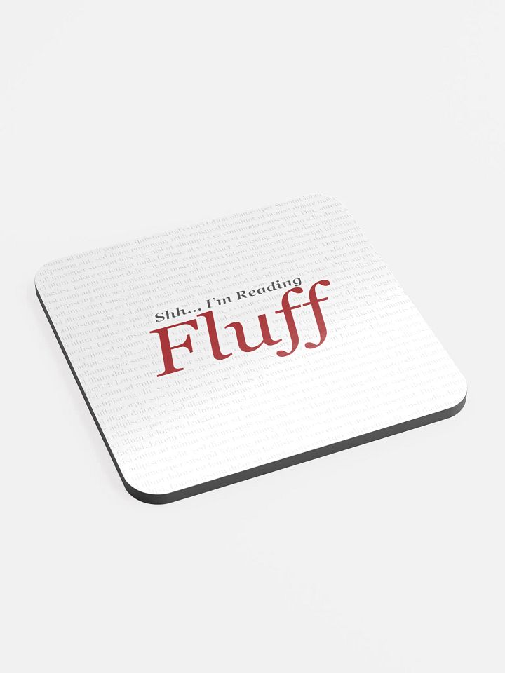 Shh... I'm Reading Fluff Coaster product image (2)