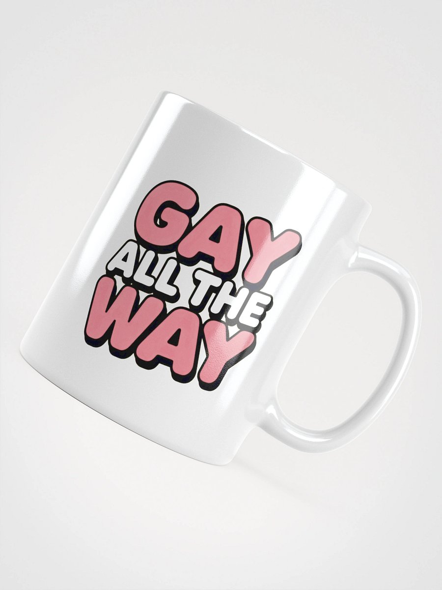 Gay all the way Glossy Mug product image (12)