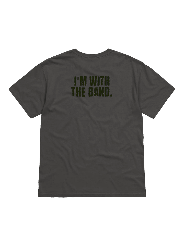 I'm With The Band T-Shirt product image (1)