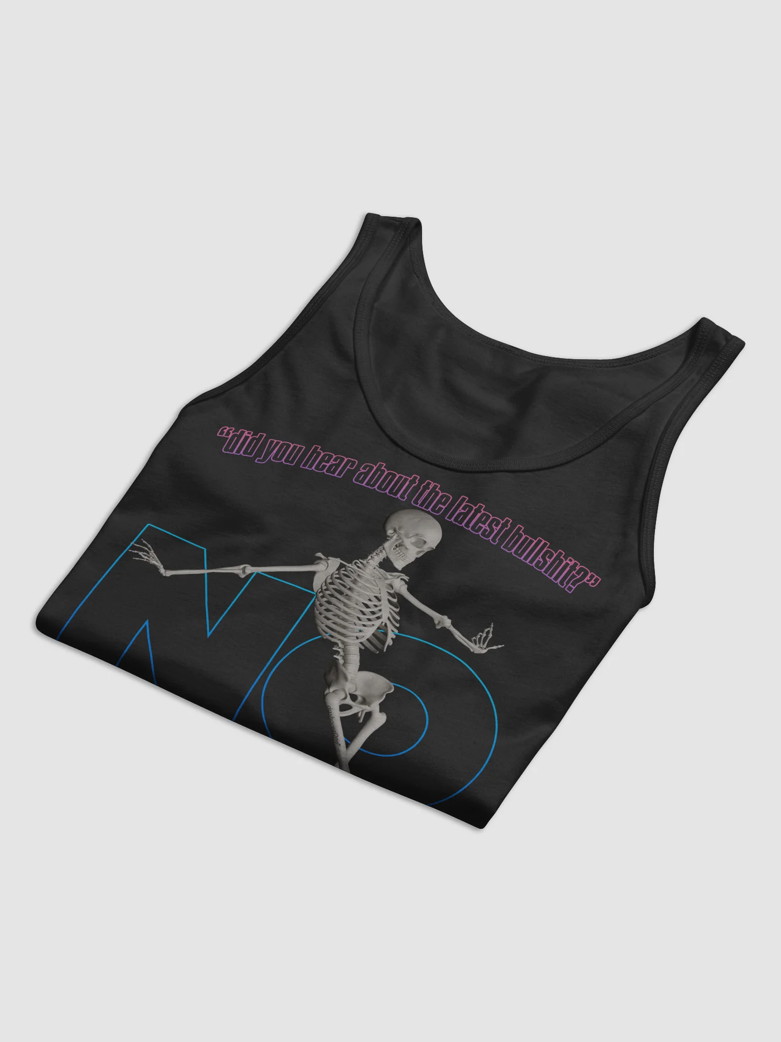 DID YOU HEAR ABOUT THE LATEST BULLSHIT? TANK TOP product image (30)