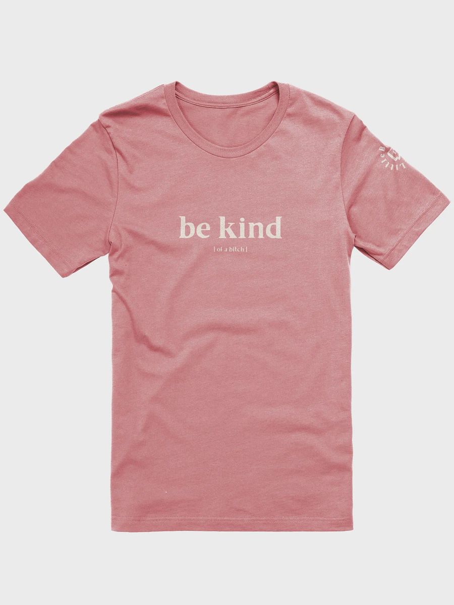 be kind T-Shirt product image (3)