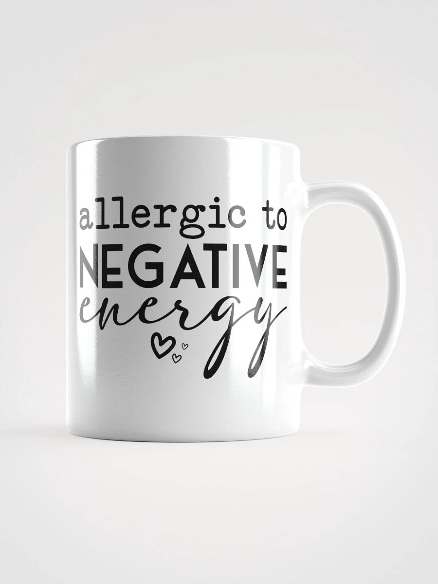 Allergic To Negative Energy Mug product image (1)