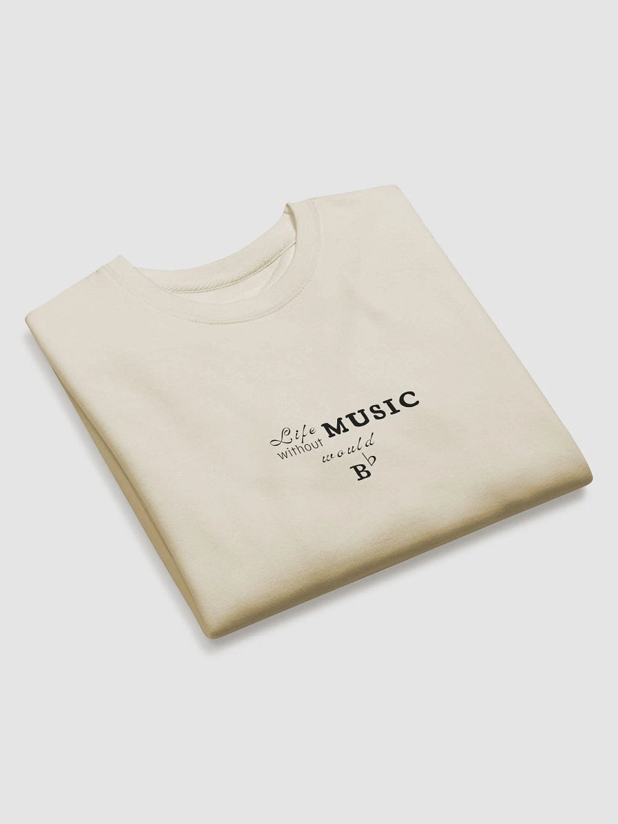 Life without MUSIC would B flat product image (15)