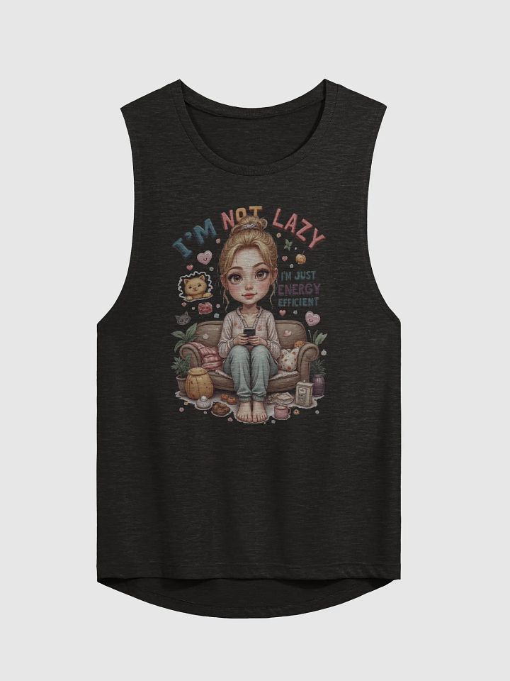I'm Not Lazy I'm Energy Efficient Tank Top Women's Tank product image (1)