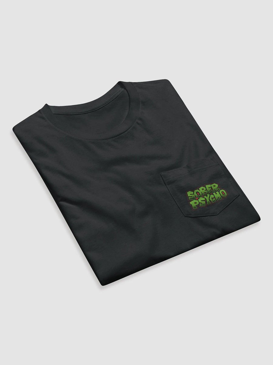 Unisex Sober Psycho Logo 2 Pocket T-Shirt product image (4)