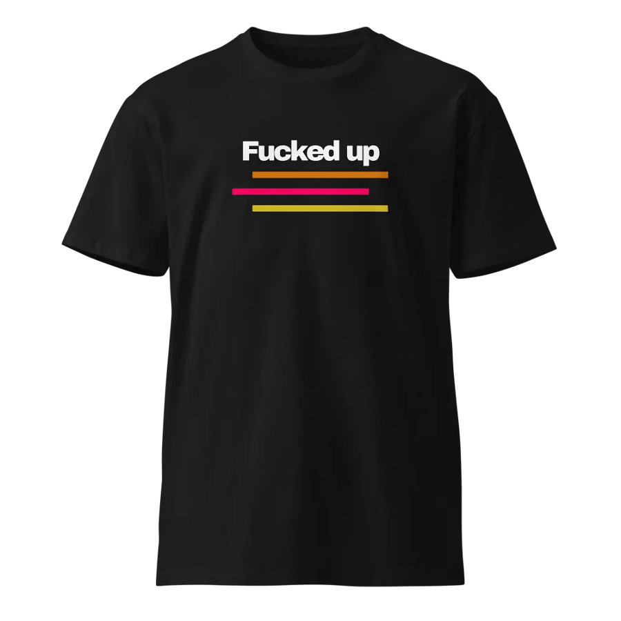 Fucked up t-shirt product image (1)
